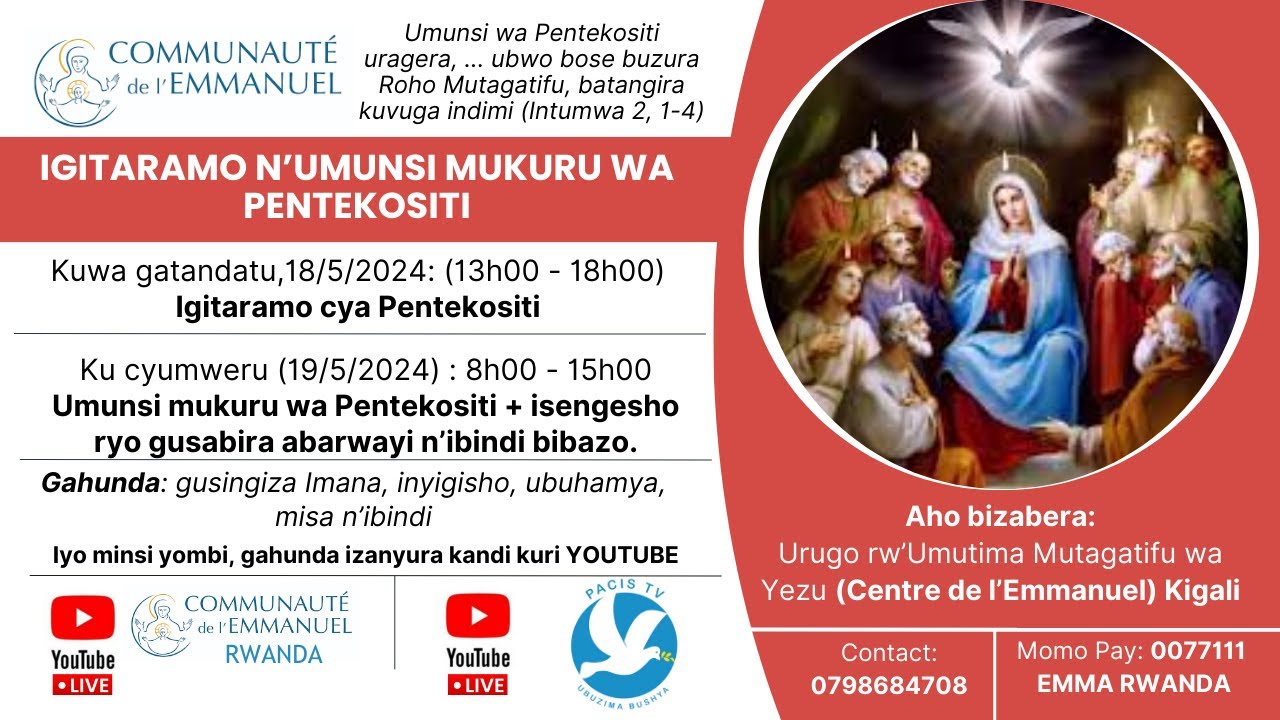 IGITARAMO CYA PENTEKOSITI - Centre de l'Emmanuel - Kigali (18/5/2024 - 13h00 - 18h00)