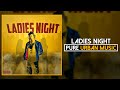 JyellowL Ladies Night Pure Urban Music mp3