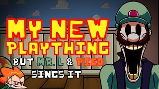 My New Plaything But Mr. L & Pico Sings It Fnf Toys Madness Friday Cover