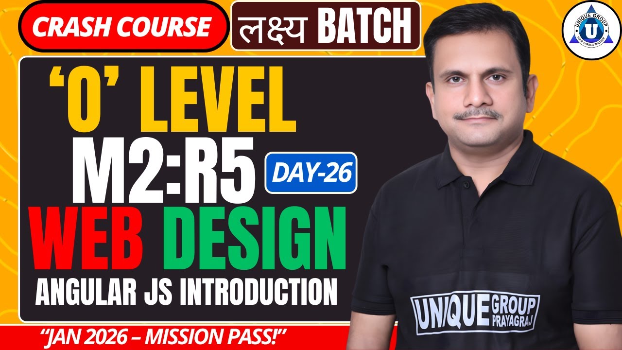 O Level M2:R5 Crash Course Day 26 | Angular Js Introduction | Full Concept + Practice | BY-NITIN SIR