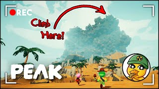 We Had A DEVELOPER As Our Climbing Guide In PEAK! PEAK Gameplay Raw & Uncut, First Impressions!