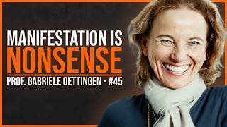 The Scientific Method to Achieve Your Goals - Prof. Gabriele Oettingen
