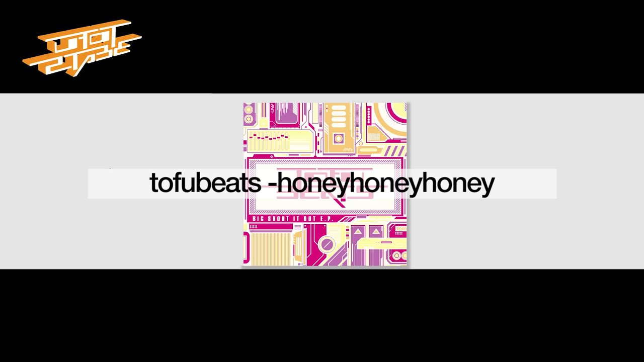 tofubeats - honeyhoneyhoney