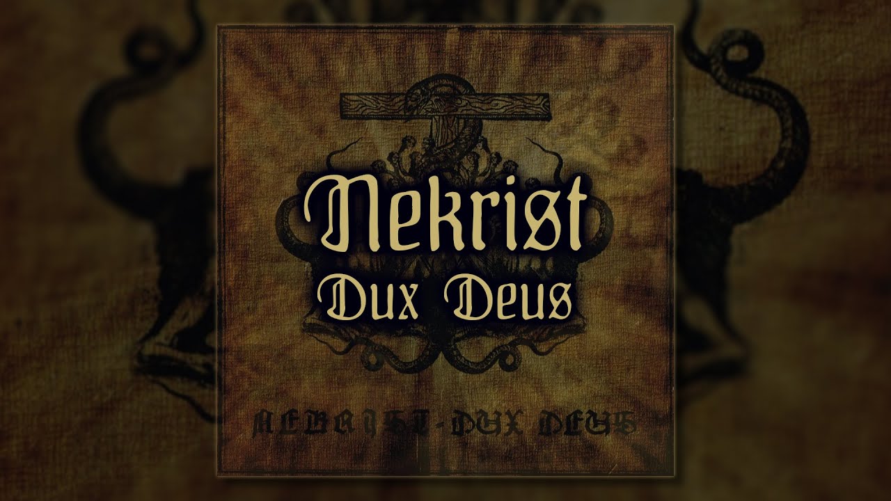 NEKRIST \\ Dux Deus [full-length, 2010]