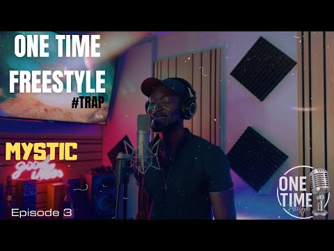 #OTF3⏐MYSTIC - ONE TME #TRAP (PROD BY LA CHIPS)