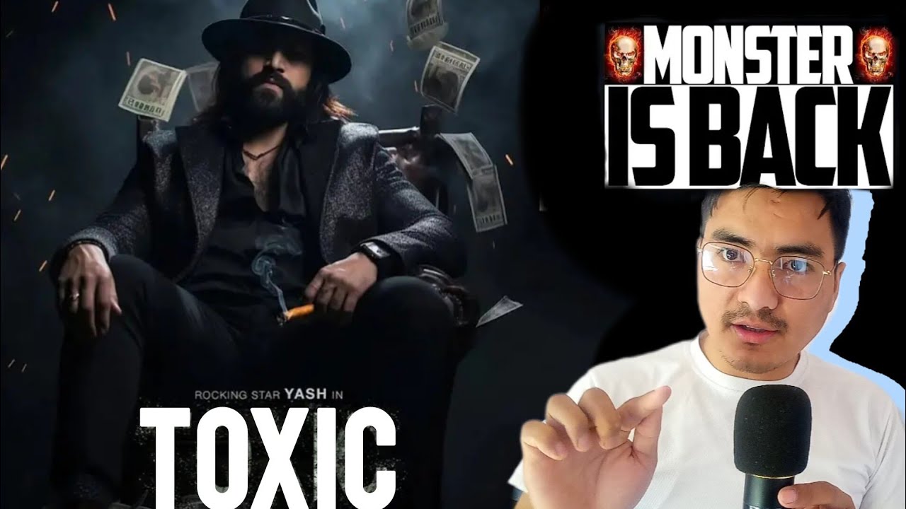 Toxic teaser review | Super Movie Fans.