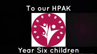 A Message To Our Year Six Children May 2020