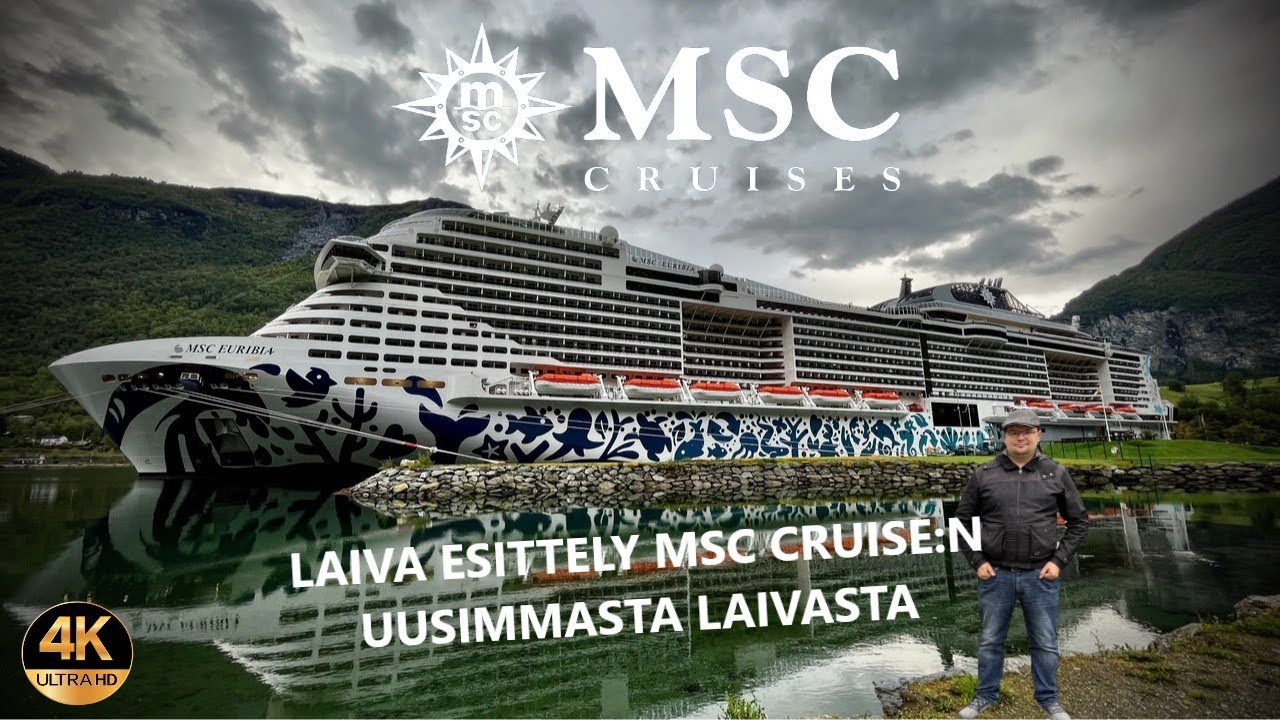 MSC EURIBIA - NORJAN VUONORISTEILY - LAIVA ESITTELY 4K