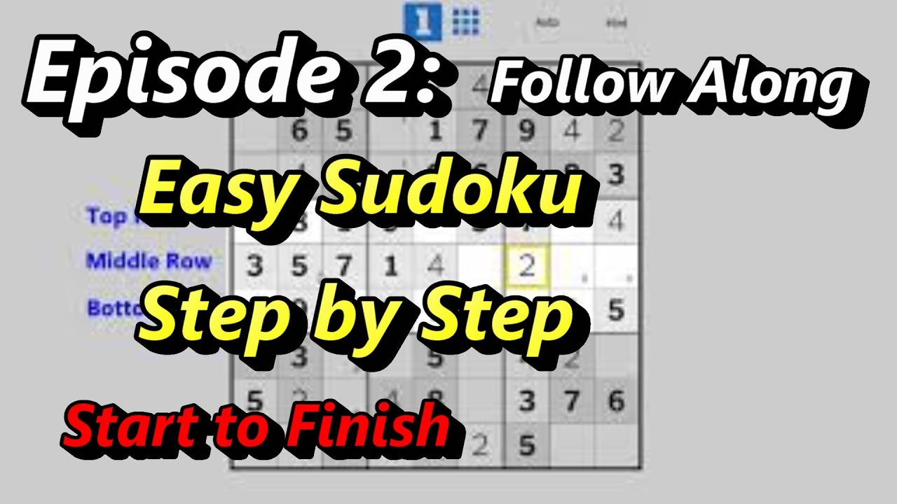 How To Play Sudoku For Absolute Beginners Youtube