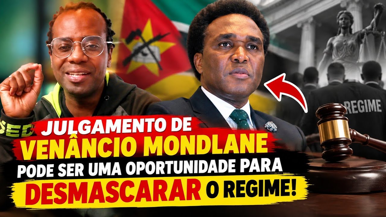 ESTE JULGAMENTO PODE SER UM JECKPOT PARA VENÂNCIO MONDLANE!