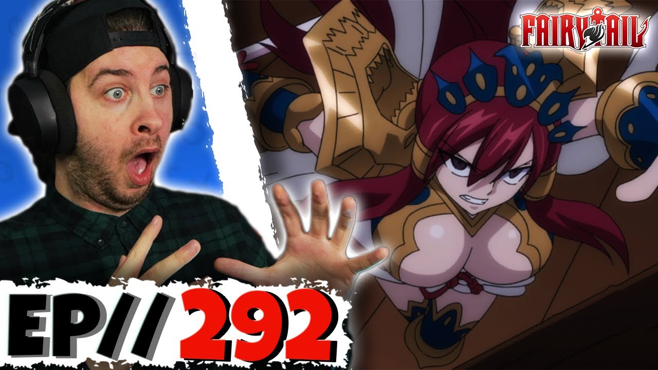 ERZA VS AJEEL! // Fairy Tail Episode 292 REACTION - Anime Reaction