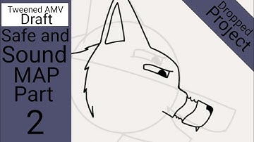 Safe and Sound MAP Part 2 [Dropped]