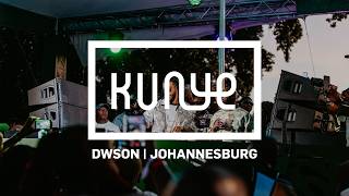 DWSON DJ Set | Kunye Johannesburg X, South Africa