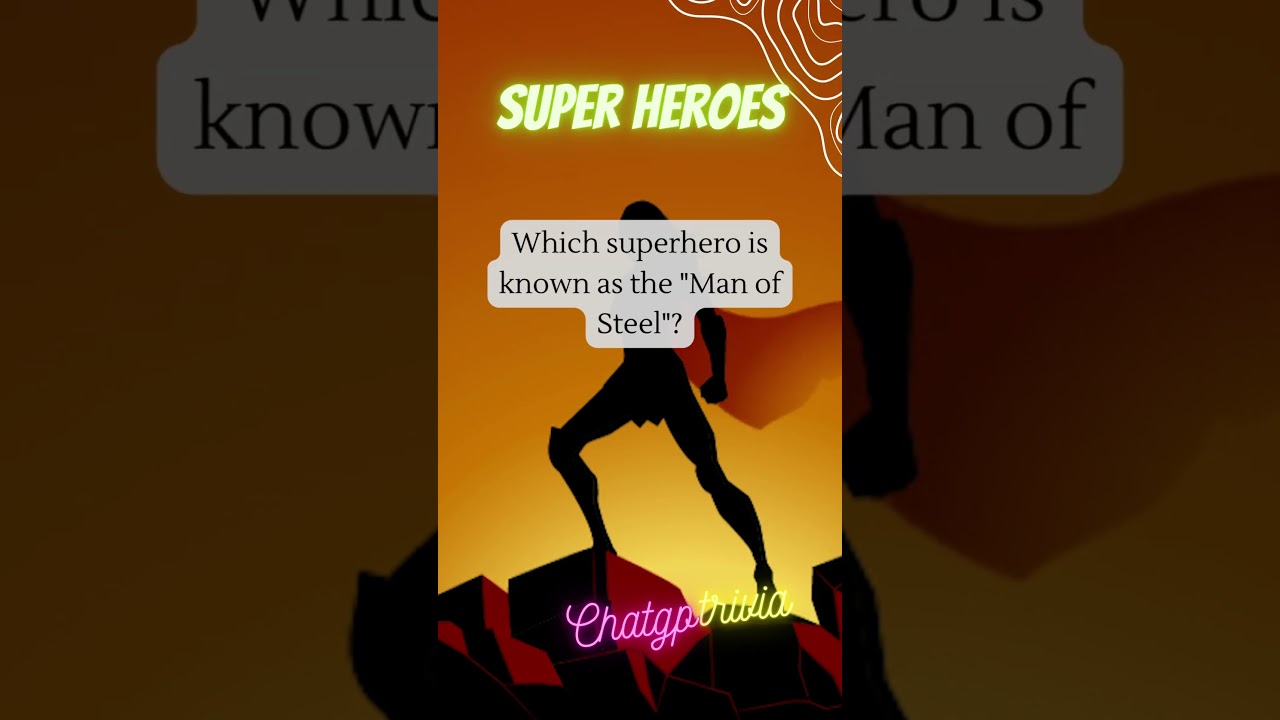 Superhero Fanatic 🦸‍♂️🌟 Trivia: How Well Do You Know Your Heroes? 