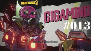 Let's Play Borderlands 3 Together #013 Gigamind