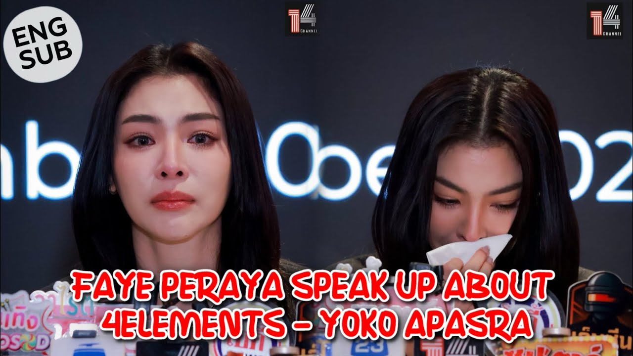 LIVE🔴 Faye Peraya talks and clarifies about 4Elements & Yoko apasra (ENG SUB)