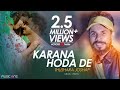 Karana Hoda De (කරනා හොද දේ ) Thushara Joshap Official Music Video