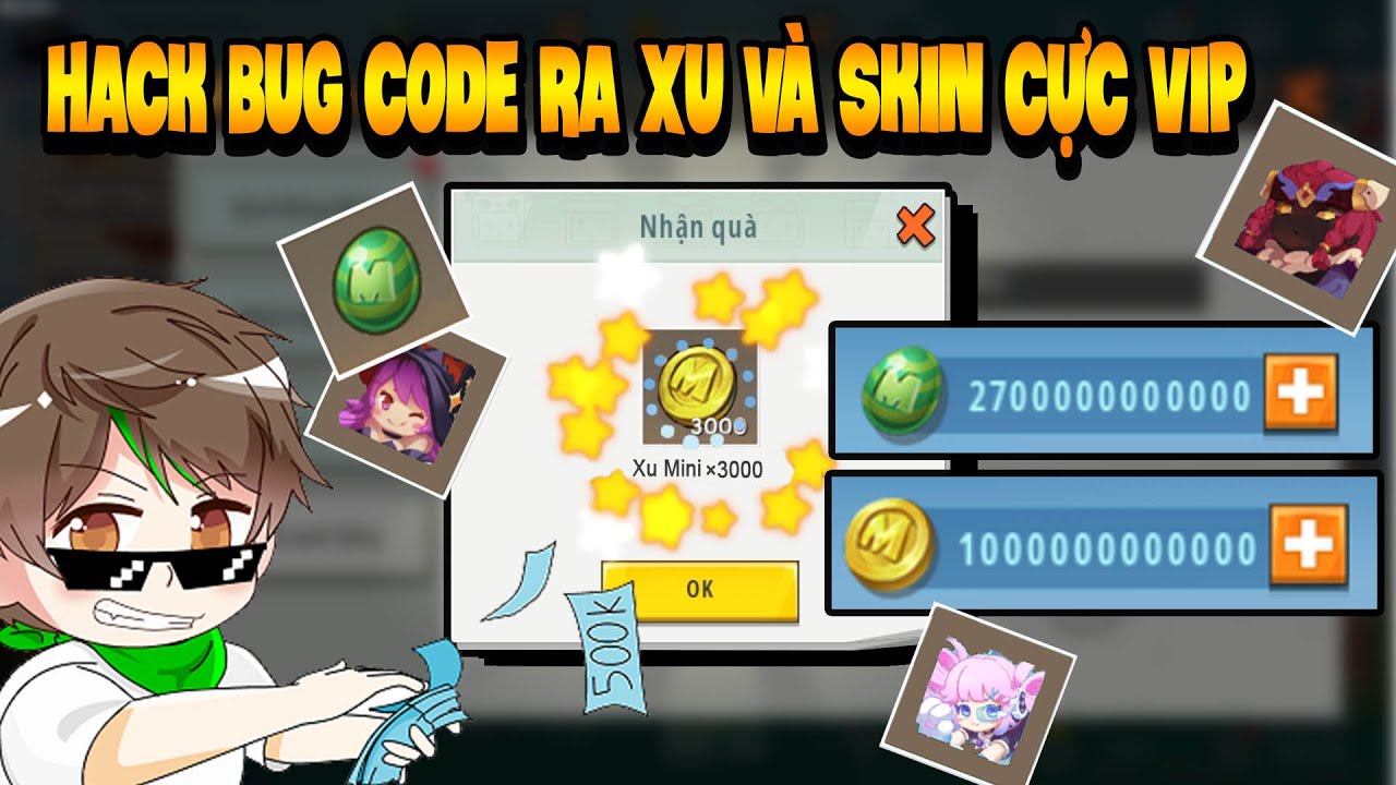 HƯỚNG DẪN HACK CODE 100% RA XU, ĐẬU, SKIN MINI WORLD... - youtube