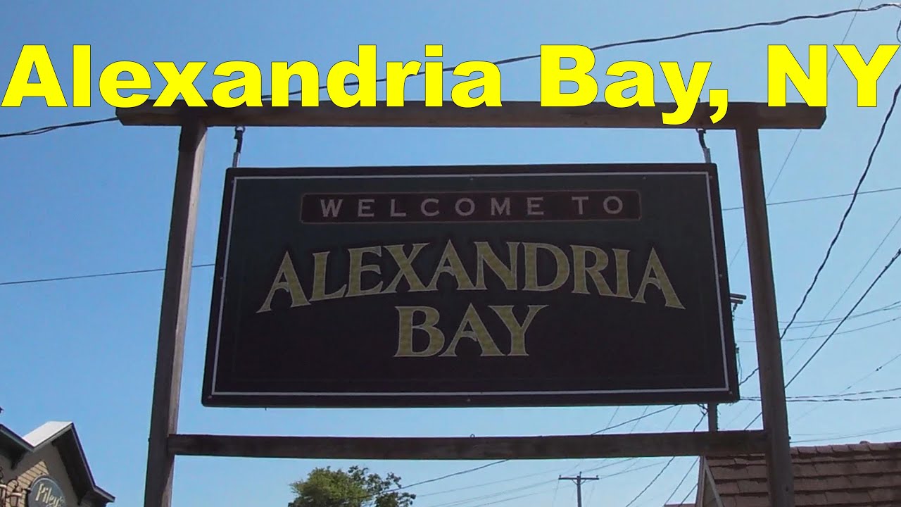 Alexandria Bay, New York YouTube