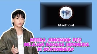 Jungkook BTS belajar bahasa Indonesia (funny), kebayang expresinya gimana 🤣🤣🤣 #jungkook #stationhead
