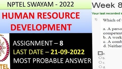 Human Resource Development | Assignment -8 | Most Probable Answer | Week -8 | NPTEL-22