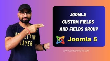 #4 Joomla Custom Fields and Fields Group | Joomla Tutorial for Beginners | Joomla 5 Tutorial