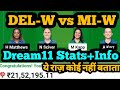 DEL-W vs MUM-W Dream11|DEL-W vs MI-W Dream11 Prediction|DEL-W vs MI-W Dream11 Team|