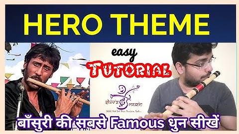 HERO THEME Flute Tutorial हीरो धुन बजाना सीखें whatsapp 8349102478