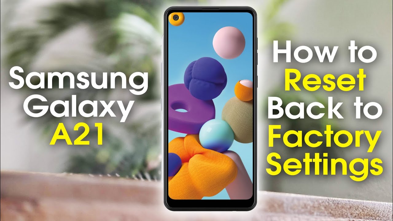 Samsung Galaxy A21 How to Reset Back to Factory Settings H2TechVideos