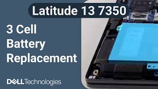 Dell Latitude 13 7350 | How to replace the 3 cell battery