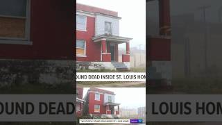 Neighbors said 2 victims found dead inside home were squatters #stlouis #crime