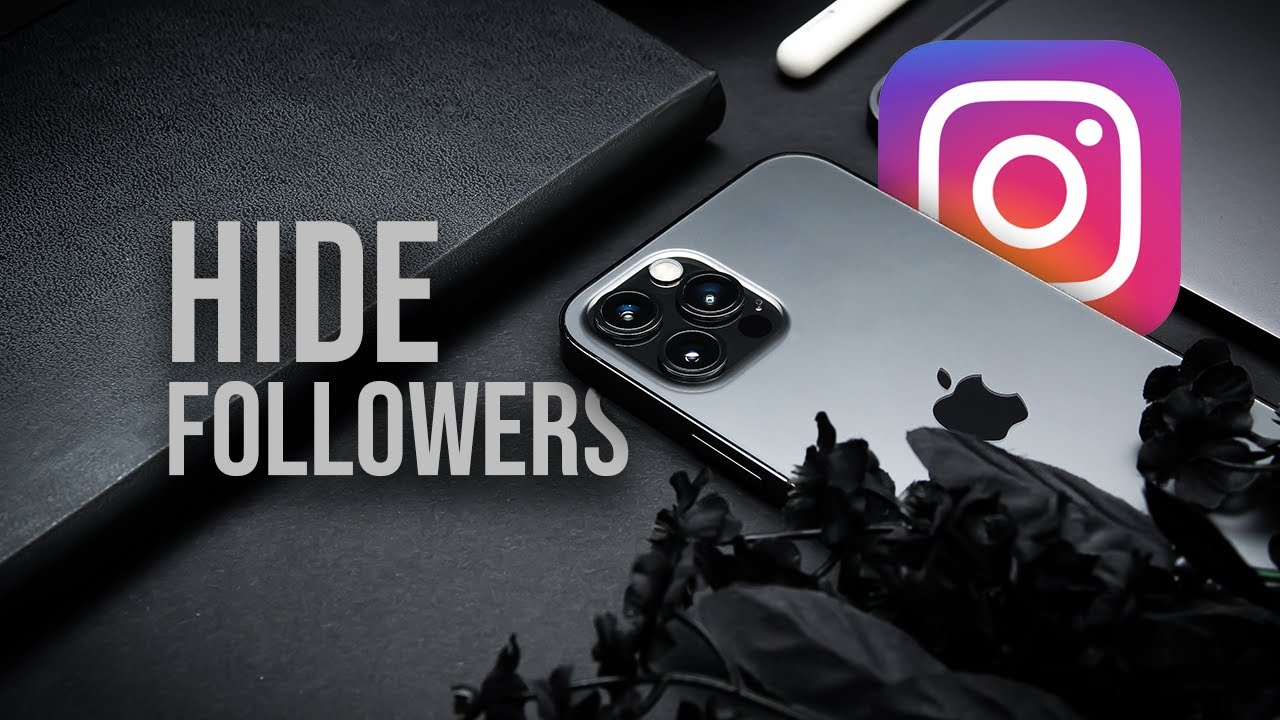 how-to-hide-followers-on-instagram-tutorial-youtube