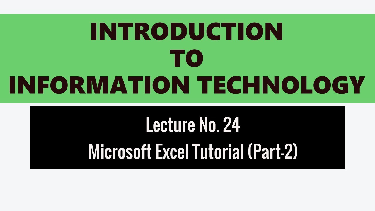 Microsoft Excel Tutorial (Part 2) - Lecture No. 24 - YouTube