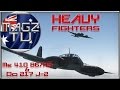 War Thunder -  'Heavy' Me 410 B6/R3 & Do 217 J-2 - Realistic Battle