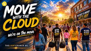 MOVE WITH THE CLOUD / Dr. Mark T. Jackson / The Light Church Youngstown Experience