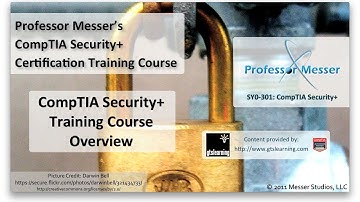 Professor Messer Security+ Course Overview - CompTIA Security+ SY0-301: 0.0