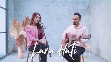 LARA HATI - LA LUNA ( Ipank Yuniar ft. Haeln Putri Cover & Lirik )