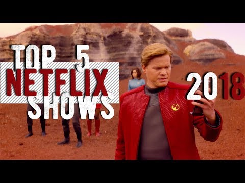 top-5-netflix-series-in-2018