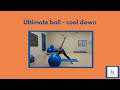 Ultimate ball - cool down