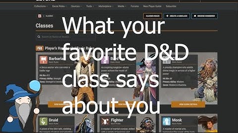 What your favorite D&D class says about you