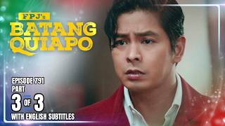 Fpjs Batang Quiapo  Episode 791 33  March 3 2026 w English Subtitles