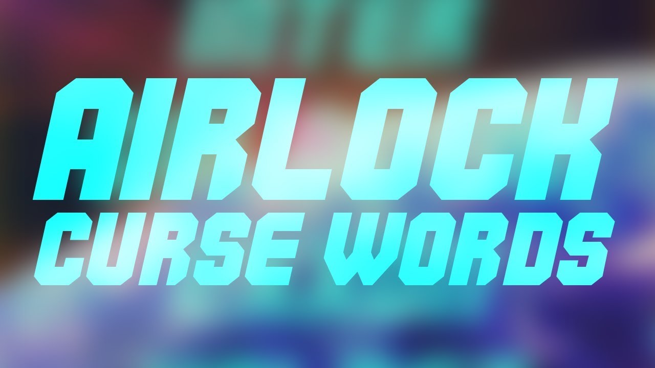 Curse Words Airlock (Official Music Video) YouTube