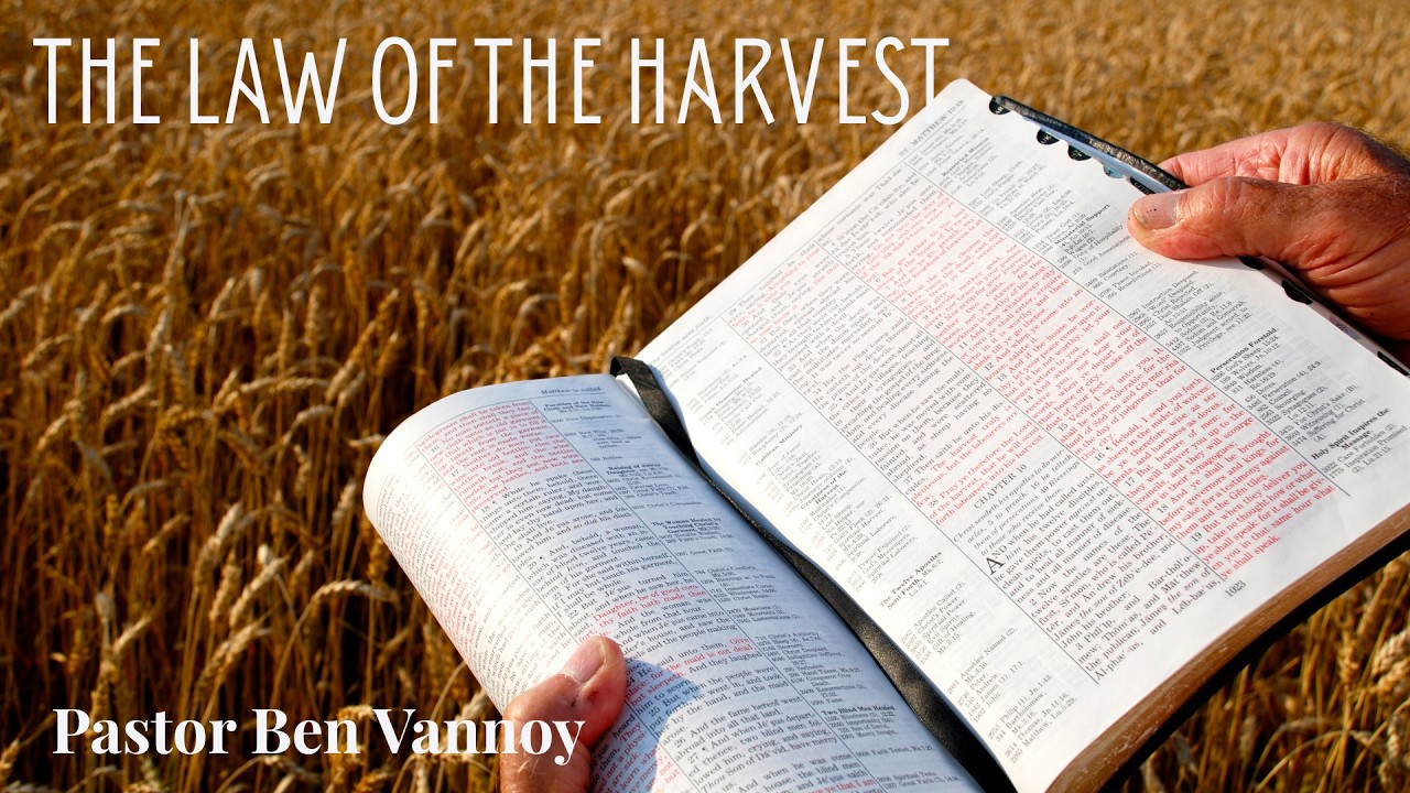 8:16:26- Sunday Morning Service - 'The Law of the Harvest' - Pastor Ben Vannoy