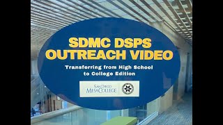 SDMC DSPS Outreach Video