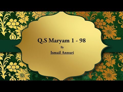 surah-maryam-merdu-full-ayat-dan-terjemahan-indonesia-|-ismail-annuri