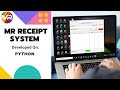 MR Receipt Software 2021 | Developed By Using Python Programming Language And Tkinter | MR PVT