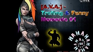 [A.V.A.] - Trolling & Funny Moments #1