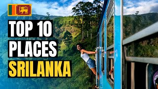 Top 10 Best Places to Visit in Sri Lanka 2022 | Travel Guide