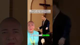 Milagro que experimentó el científico ex ateo Ricardo Castañón.