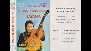 Jayana, Titin Maryati & Kamajaya Group - Klasik Katherina